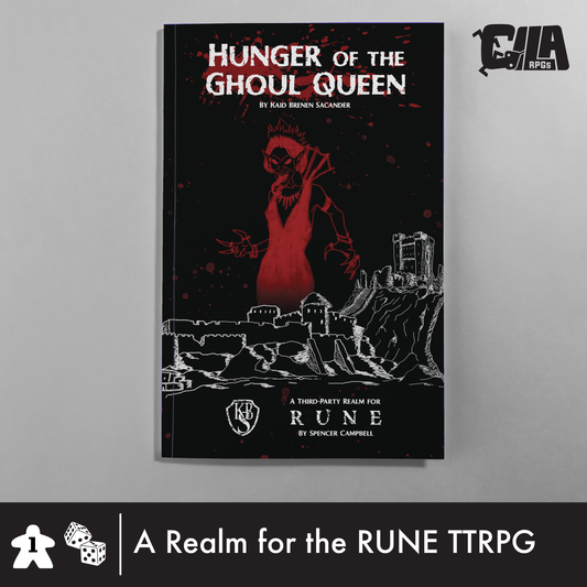 Hunger of the Ghoul Queen: RUNE Realm